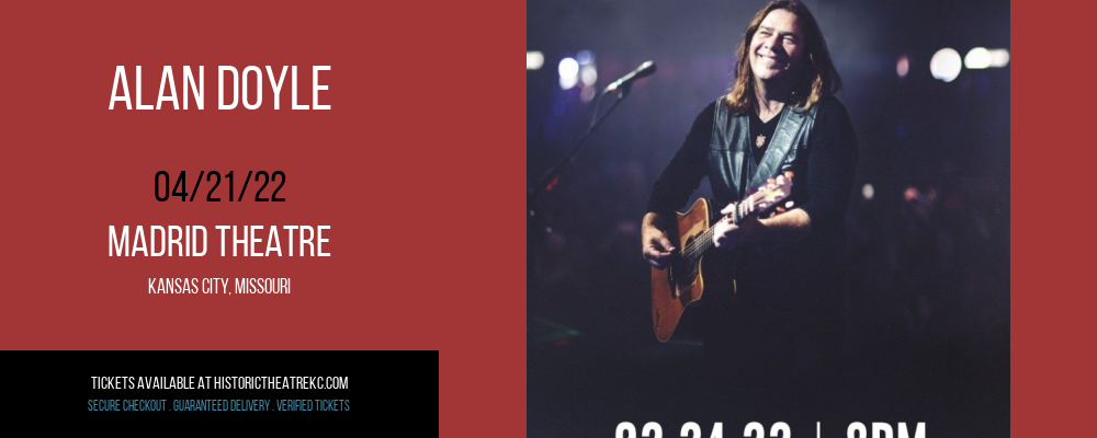Alan Doyle at Madrid Theatre tickets Alan Doyle at Madrid Theatre