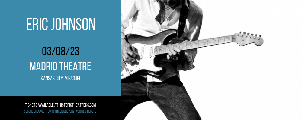 Eric Johnson at Madrid Theatre tickets Eric Johnson at Madrid Theatre