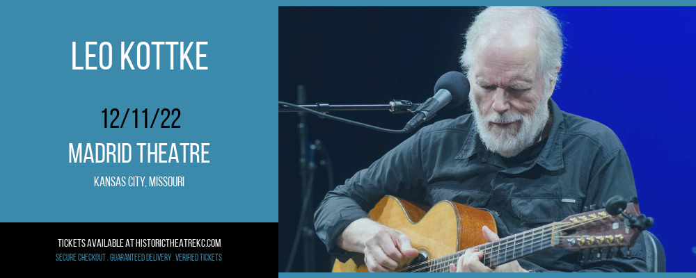 Leo Kottke at Madrid Theatre tickets Leo Kottke at Madrid Theatre