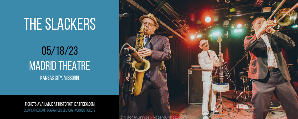 The Slackers at Madrid Theatre tickets The Slackers at Madrid Theatre