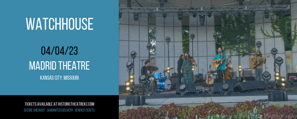 Watchhouse at Madrid Theatre tickets Watchhouse at Madrid Theatre
