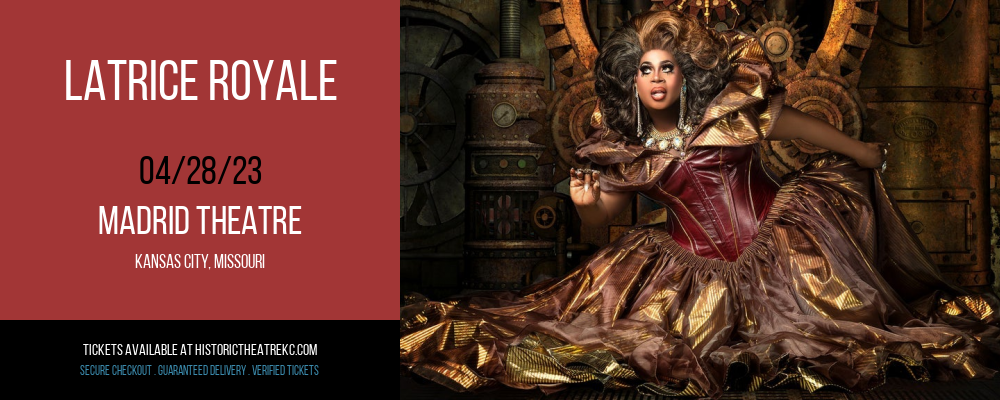 Latrice Royale at Madrid Theatre tickets Latrice Royale at Madrid Theatre