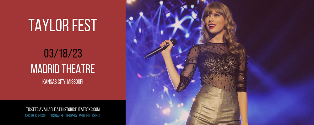 Taylor Fest at Madrid Theatre tickets Taylor Fest at Madrid Theatre