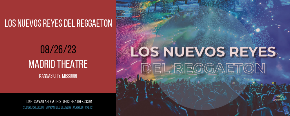 Los Nuevos Reyes Del Reggaeton at Madrid Theatre tickets Los Nuevos Reyes Del Reggaeton at Madrid Theatre