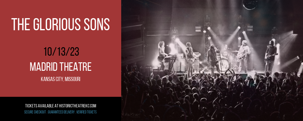 The Glorious Sons at Madrid Theatre