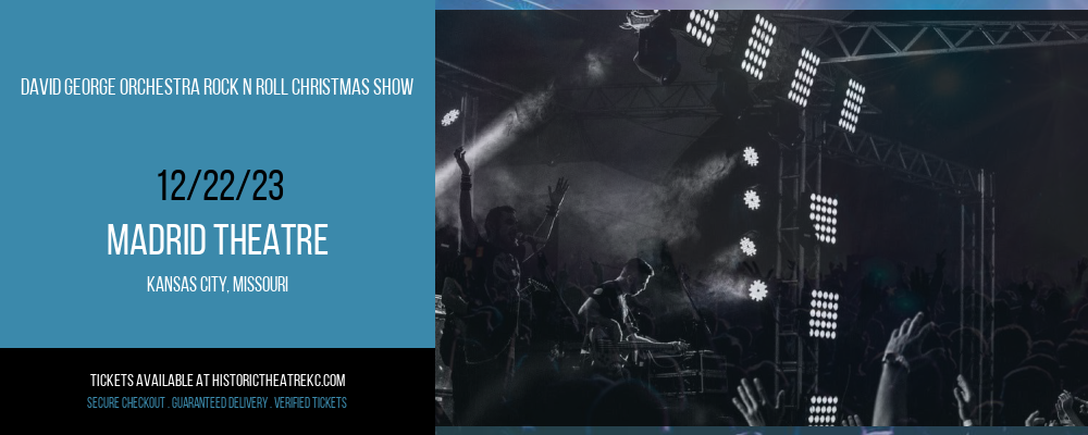 David George Orchestra Rock N Roll Christmas Show at Madrid Theatre